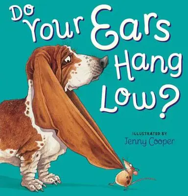 Le orecchie sono basse? - Do Your Ears Hang Low?
