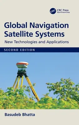 Sistemi globali di navigazione satellitare: Nuove tecnologie e applicazioni - Global Navigation Satellite Systems: New Technologies and Applications