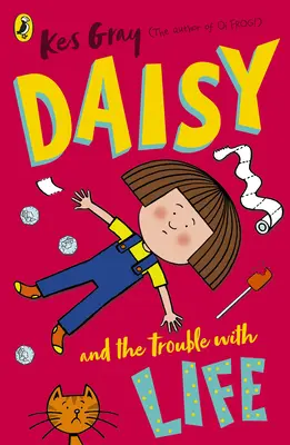Daisy e i problemi con la vita - Daisy and the Trouble with Life