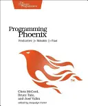 Programmare Phoenix: Produttivo -> Affidabile -> Veloce - Programming Phoenix: Productive -> Reliable -> Fast