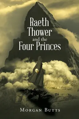 Raeth Thower e i quattro principi - Raeth Thower and the Four Princes