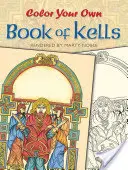 Colora il tuo libro di Kells - Color Your Own Book of Kells