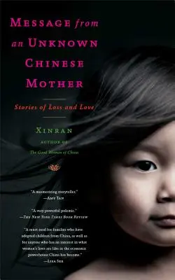Messaggio di una madre cinese sconosciuta: Storie di perdita e amore - Message from an Unknown Chinese Mother: Stories of Loss and Love