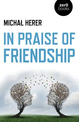 Elogio dell'amicizia - In Praise of Friendship