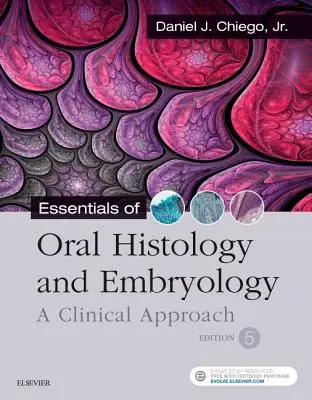 Elementi essenziali di istologia ed embriologia orale: Un approccio clinico - Essentials of Oral Histology and Embryology: A Clinical Approach
