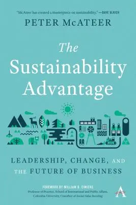 La sostenibilità è il nuovo vantaggio: Leadership, cambiamento e futuro del business - Sustainability Is the New Advantage: Leadership, Change, and the Future of Business