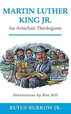 Martin Luther King Jr. per teologi da salotto - Martin Luther King Jr. for Armchair Theologians