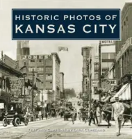 Foto storiche di Kansas City - Historic Photos of Kansas City