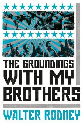 I fondamenti con i miei fratelli - The Groundings with My Brothers