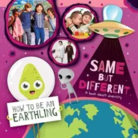 Uguale ma diverso - Un libro sulla diversità - Same but Different - A Book About Diversity