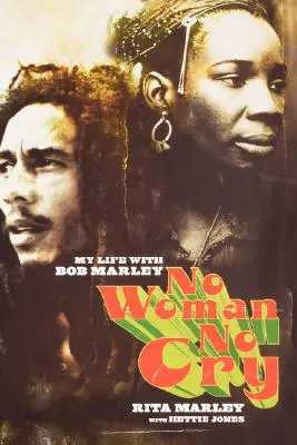 No Woman No Cry: La mia vita con Bob Marley - No Woman No Cry: My Life with Bob Marley