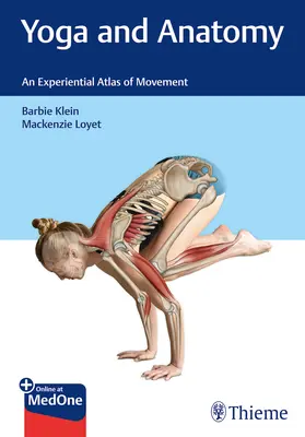 Yoga e anatomia: Un atlante esperienziale del movimento - Yoga and Anatomy: An Experiential Atlas of Movement