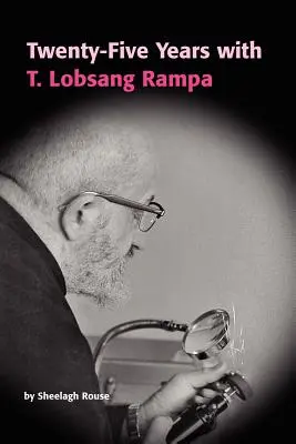 Venticinque anni con T.Lobsang Rampa - Twenty-Five Years with T.Lobsang Rampa