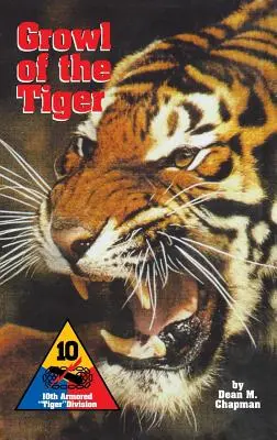 Il ringhio della tigre: la 10ª Divisione corazzata Tiger - Growl of the Tiger: 10th Armored Tiger Division