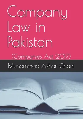 Diritto societario in Pakistan: Legge sulle società del 2017 - Company Law in Pakistan: Companies Act 2017
