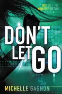 Non mollare la presa - Don't Let Go