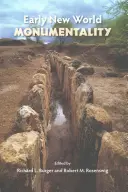 Monumentalità del primo Nuovo Mondo - Early New World Monumentality
