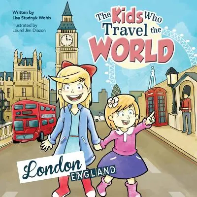 I ragazzi che viaggiano per il mondo: Londra - The Kids Who Travel the World: London