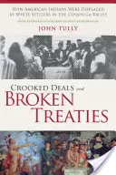 Accordi storti e trattati infranti: Come gli Indiani d'America sono stati spostati dai coloni bianchi nella Valle del Cuyahoga - Crooked Deals and Broken Treaties: How American Indians Were Displaced by White Settlers in the Cuyahoga Valley