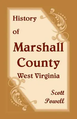 Storia della contea di Marshall, West Virginia - History of Marshall County, West Virginia