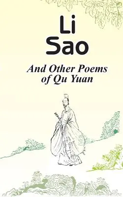 Li Sao: E altre poesie di Qu Yuan - Li Sao: And Other Poems of Qu Yuan