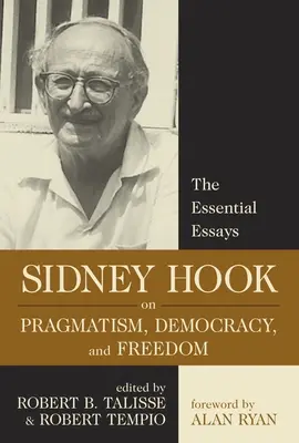 Sidney Hook sul pragmatismo e la democrazia - Sidney Hook on Pragmatism Democracy and