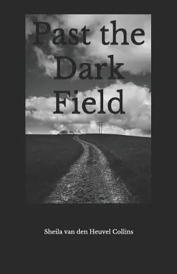 Oltre il campo oscuro - Past the Dark Field