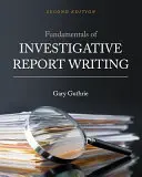 Fondamenti di scrittura di un rapporto investigativo - Fundamentals of Investigative Report Writing