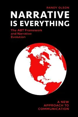 La narrazione è tutto: il quadro ABT e l'evoluzione della narrazione - Narrative Is Everything: The ABT Framework and Narrative Evolution