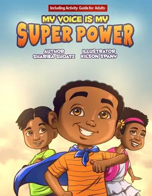 La mia voce è il mio superpotere - My Voice Is My Super Power