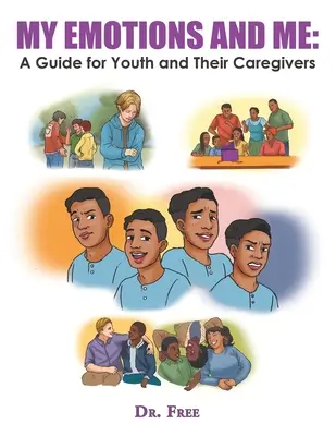 Io e le mie emozioni: una guida per i giovani e i loro assistenti - My Emotions and Me: a Guide for Youth and Their Caregivers