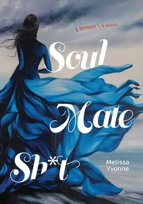 L'anima gemella - Soul Mate Sh*t