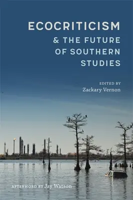 L'ecocritica e il futuro degli studi meridionali - Ecocriticism and the Future of Southern Studies