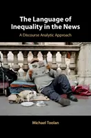 Il linguaggio della disuguaglianza nelle notizie: Un approccio analitico al discorso - The Language of Inequality in the News: A Discourse Analytic Approach