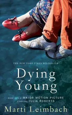 Morire giovani - Dying Young