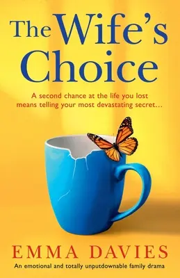 La scelta della moglie: Un dramma familiare emozionante e assolutamente imperdibile - The Wife's Choice: An emotional and totally unputdownable family drama