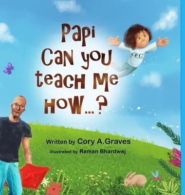 Papi puoi insegnarmi come...? - Papi Can You Teach Me How...?