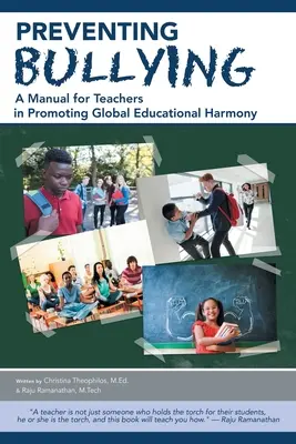 Prevenire il bullismo: Un manuale per gli insegnanti per promuovere l'armonia educativa globale - Preventing Bullying: A Manual for Teachers in Promoting Global Educational Harmony