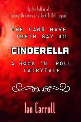 I fan dicono la loro #11 Cenerentola: : Una favola rock 'n' roll - The Fans Have Their Say #11 Cinderella: : A Rock 'n' Roll Fairytale