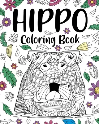 Libro da colorare dell'ippopotamo - Hippo Coloring Book