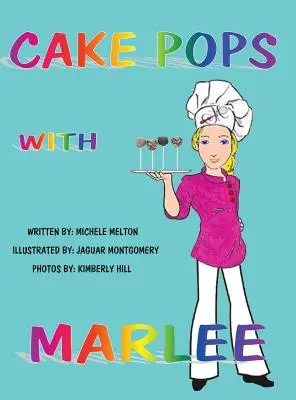 Torta pops con Marlee - Cake Pops with Marlee
