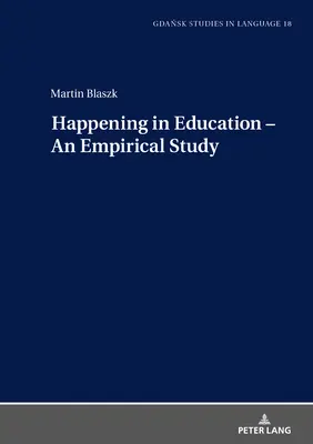 Happening in Education - Uno studio empirico - Happening in Education - An Empirical Study