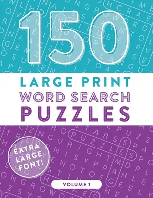 150 puzzle per la ricerca delle parole in grande formato: Giochi di parole facili da leggere per esercitare il cervello (volume 1) - 150 Large Print Word Search Puzzles: Easy-to-Read Word Games to Exercise Your Brain (Volume 1)
