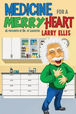Medicina per un cuore allegro - Medicine for a Merry Heart