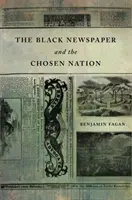 Il giornale nero e la nazione eletta - The Black Newspaper and the Chosen Nation