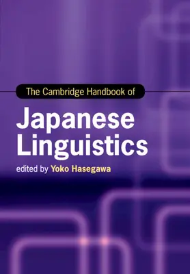 Il Manuale di Cambridge di linguistica giapponese - The Cambridge Handbook of Japanese Linguistics