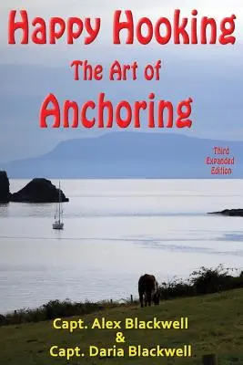 Felice aggancio - L'arte dell'ancoraggio - Happy Hooking - The Art of Anchoring
