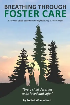 Respirare attraverso l'affido: Una guida di sopravvivenza basata sulla riflessione di una madre affidataria - Breathing through Foster Care: A Survival Guide Based on the Reflection of a Foster Mom