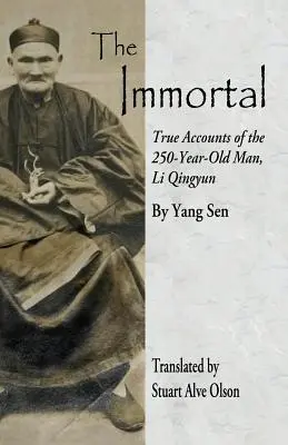 L'immortale: I veri racconti dell'uomo di 250 anni, Li Qingyun - The Immortal: True Accounts of the 250-Year-Old Man, Li Qingyun