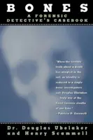 Bones: Il libro dei casi del detective forense - Bones: A Forensic Detective's Casebook